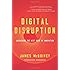 Digital Disruption: Unleashing the Next Wave of Innovation (UK edition)