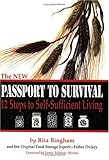 The NEW Passport To Survival - 12 Steps to Self-Sufficient Living