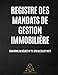 Registre des Mandats de Gestion Immobilière (French Edition) by AL Notebooks