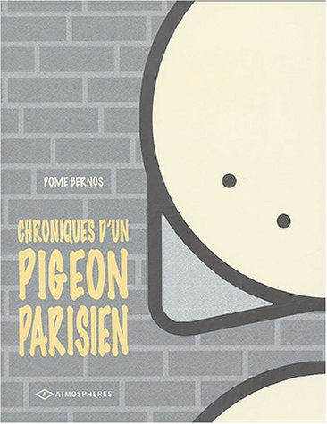 Chroniques d'un pigeon parisien