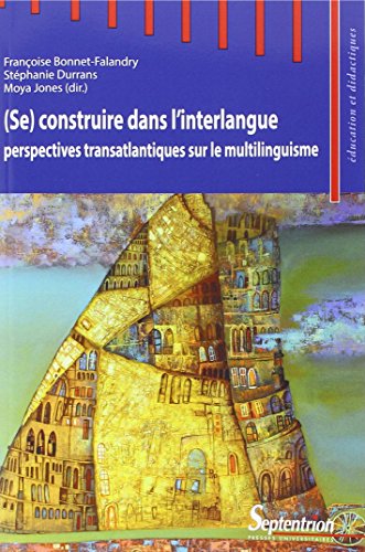 ( Se) construire dans l'interlangue