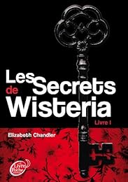 Les  secrets de Wisteria