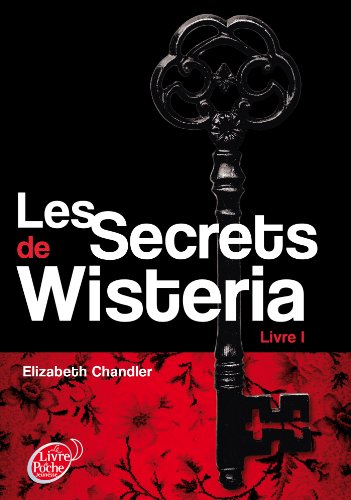 Les  secrets de Wisteria
