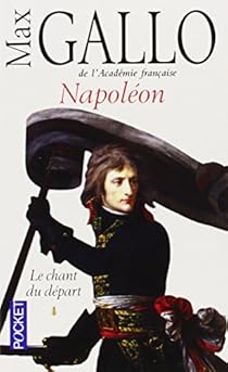 couverture de : Napol&eacute;on Le chant du d&eacute;part