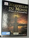 Les grandes merveilles du monde d'hier et d'aujourd'hui by