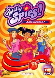 Totally Spies ! - Vol. 5 : Amoureuses !