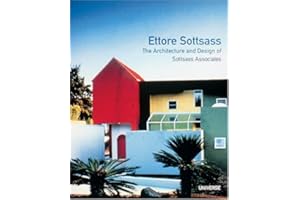 Ettore Sottsass: The Architecture and Design of Sottsass Associates