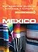 Mexico - Culture Smart!: The Essential Guide to Customs & Culture