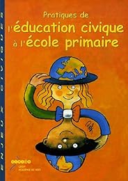Pratiques de l'éducation civique à l'école primaire