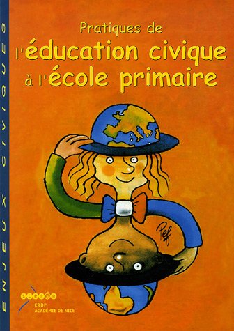 Pratiques de l'éducation civique à l'école primaire