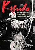 Kyudo: The Essence and Practice of Japanese Archery