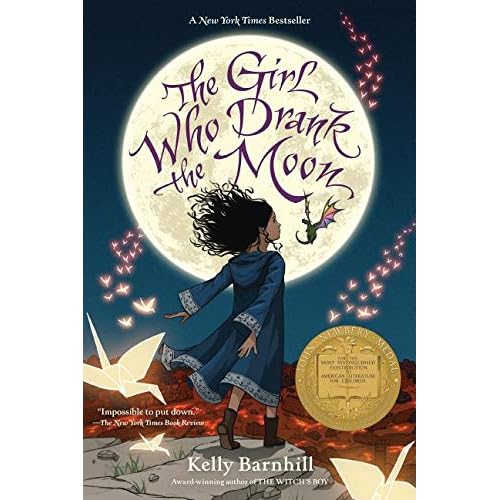 The Girl Who Drank the Moon (Winner of the 2017 Newbery Medal) The Girl Who Drank the Moon (Winner of the 2017 Newbery Medal)