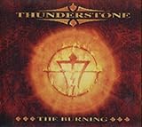 THUNDERSTONE THE BURNING