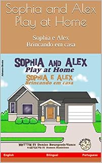 Livro Sophia and Alex Play at Home: Sophia e Alex Brincando em casa