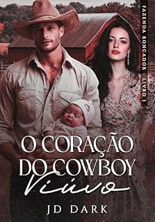 Livro O Coração do Cowboy Viúvo: Fazenda Roncador - Livro I