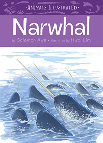 Animals Illustrated: Narwhal (English)
