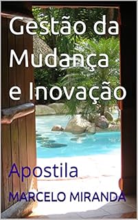Livro Gestão da Mudança e Inovação: Apostila