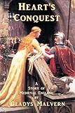 Heart's Conquest: A Story of Medieval England