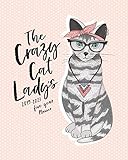 The Crazy Cat Lady's 2019 - 2023 Five Year Planner: The Cat Lover's Monthly Calendar Planner, 5 Year by Crazy Cat Lady