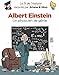 Albert Einstein : Un physicien de génie by