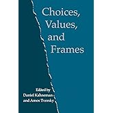 Choices, Values, and Frames