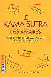 Le  kāma sūtra des affaires
