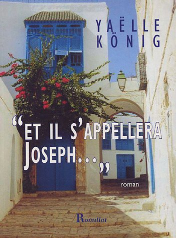 Et il s'appellera Joseph