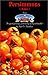 Persimmons (Kaki) From Seed To Supper