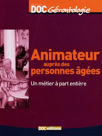 Animateur auprès des personnes âgées