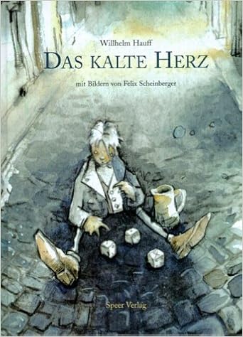 Das Kalte Herz Hauff Willhelm Scheinberger Felix Scheinberger Felix Giese Maya Amazon De Bucher