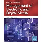 Management of Electronic and Digital Media (Cengage Series in Communication Arts)