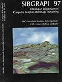 Brazilian Symposium on Computer Graphics and Image Processing, X (Sibgraphi '97), , 0818681020
