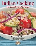 Indian Cooking for Family and Friends by 