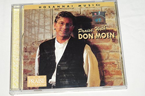 Don Moen - Praise With Don Moen / Praise & Worship Integrity Music 1996 - Zortam Music
