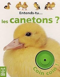 Entends-tu les canetons ?