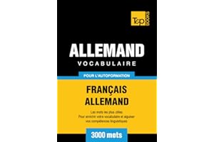Vocabulaire Français-Allemand pour l'autoformation - 3000 mots (French Collection t. 16) (French Edition)