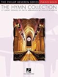 The Hymn Collection: arr. Phillip Keveren The Phillip Keveren Series Piano Solo by Phillip Keveren, Hal Leonard Corp.