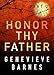 HONOR THY FATHER: Part 2