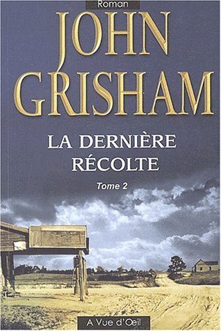 La  dernière récolte