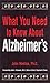 What You Need to Know about Alzheimer's by John J. Medina (1999-03-04) by 