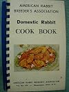 American Breeder's Association Domestic Rabbit Cookbook