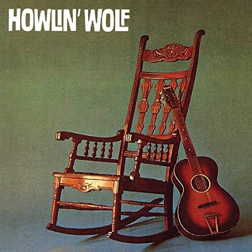 HOWLIN WOLF - Howlin' Wolf: His Best (Chess 50th Anniversary