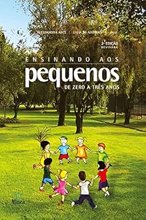 Livro Ensinando aos pequenos de zero a três anos