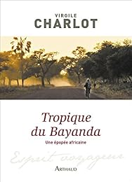 Tropique du Bayanda