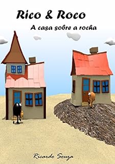 Livro Rico E Roco A Casa Sobre A Rocha