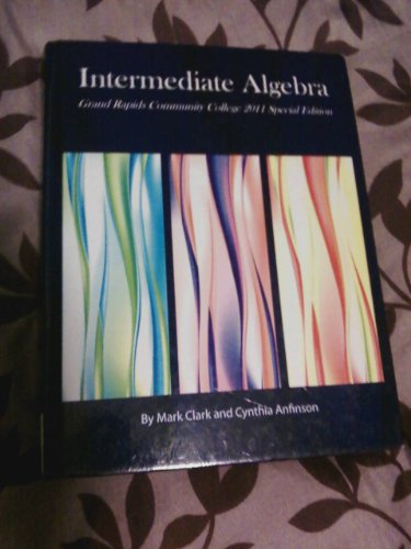 Intermediate Algebra (Grand Rapids Community Co... 1133152007 Book Cover