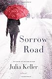 Sorrow Road: A Novel (Bell Elkins Novels)