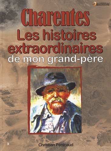 Les  histoires charentaises de mon grand-père