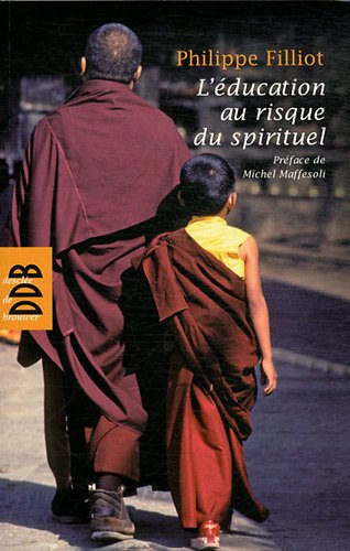 L' éducation au risque du spirituel