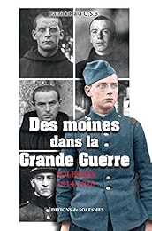 Des  moines dans la Grande guerre